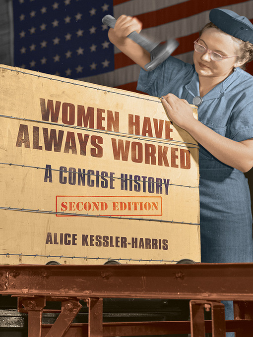 Title details for Women Have Always Worked by Alice Kessler-Harris - Available